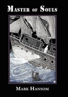 Cover of Master of Souls by Mark Hansom