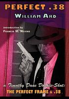 Cover of Perfect .38 by William Ard