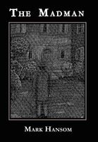 Cover of The Madman by Mark Hansom