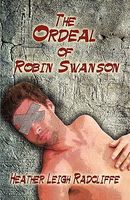Cover of The Ordeal of Robin Swanson by Heather Leigh Radcliffe