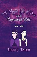 The Magical Land of Dina and the Crystal of Life