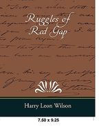Cover of Ruggles of Red Gap by Harry Leon Wilson