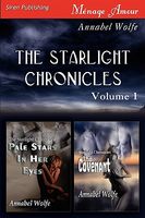 Starlight Chronicles, Volume 1
