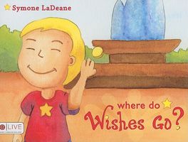 Where Do Wishes Go?