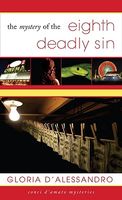 Cover of The Mystery of the Eighth Deadly Sin by Gloria D'Alessandro
