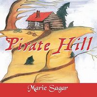 Cover of Pirate Hill by Marie Sagar