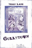 Cover of Gullytown by Terri Lane