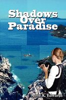 Cover of Shadows Over Paradise by Anne K. Edwards
