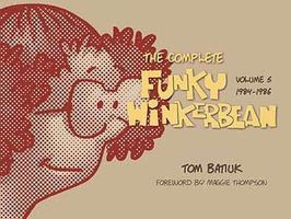 Funky and Friends: The Complete Funky Winkerbean: Volume 5
