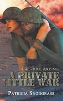 Glorious Arising: A Private Little War book cover