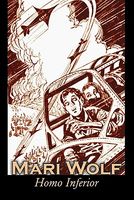 Cover of Homo Inferior by Mari Wolf