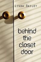 Behind The Closet Door