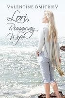 Lori, Runaway Wife