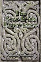 Cover of The Scot-Irish Experience by Daniel Thompson