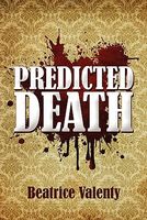 Cover of Predicted Death by Beatrice Valenty