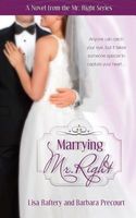 Marrying Mr. Right
