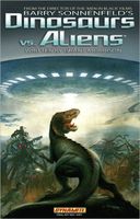 Barry Sonnenfeld's Dinosaurs vs. Aliens