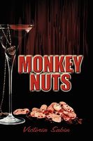Cover of Monkey Nuts by Victoria Sabin