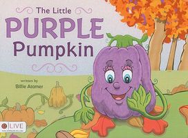 Cover of The Little Purple Pumpkin by Billie Atamer