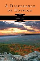 A Difference of Opinion: Book Two