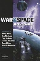 Cover of War and Space: Recent Combat by Genevieve Valentine; Sean Wallace; Nancy Kress