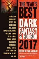 The Year's Best Dark Fantasy & Horror 2017 Edition