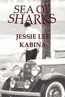 Cover of Sea of Sharks by Jessie Lee Kabina