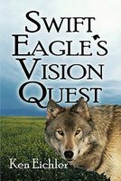 Swift Eagle's Vision Quest