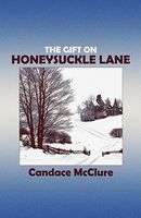 The Gift on Honeysuckle Lane