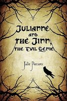 Julianne And The Jinn, The Evil Genie
