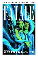 Fatale, Volume 1: Death Chases Me