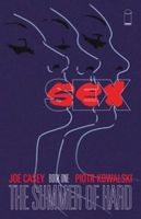 Sex, Volume 1: Summer of Hard