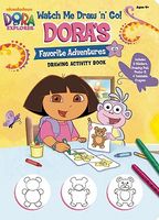 Watch Me Draw 'n' Go!: Dora's Favorite Adventures