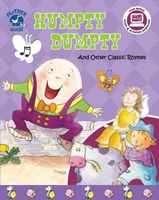 Cover of Humpty Dumpty: And Other Classic Rhymes by Jacqueline East
