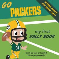 Cover of Go Packers Rally Book by Brad M. Epstein