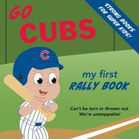 Cover of Go Cubs Rally Book by Brad M. Epstein