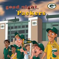 Cover of Good Night, Packers by Brad M. Epstein