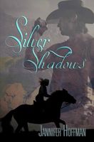Cover of Silver Shadows by Jannifer Hoffman