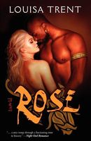 Cover of Rose by Louisa Trent