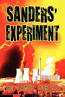 Cover of Sanders' Experiment by Bo James Cortez
