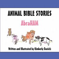 Animal Bible Stories - Abraham