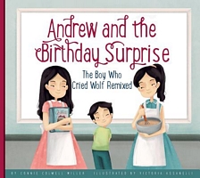 Andrew and the Birthday Surprise: The Boy Who Cried Wolf Remixed