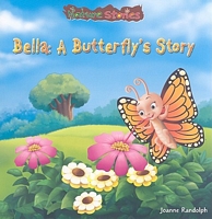 Bella: A Butterfly's Story