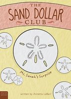 Cover of The Sand Dollar Club: Ms. Sarah's Surprise by Annetta Labarr