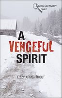 A Vengeful Spirit