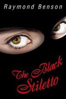 The Black Stiletto by Raymond Benson