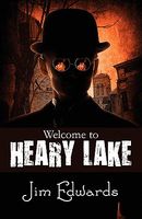 Cover of Welcome to Heary Lake by Jim Edwards