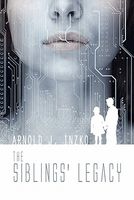 Cover of The Siblings' Legacy by Arnold J. Inzko