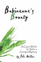 Babineaux's Bounty: A Cajun Works to Solve a Georgia Mystery