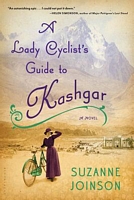 A Lady Cyclist's Guide to Kashgar